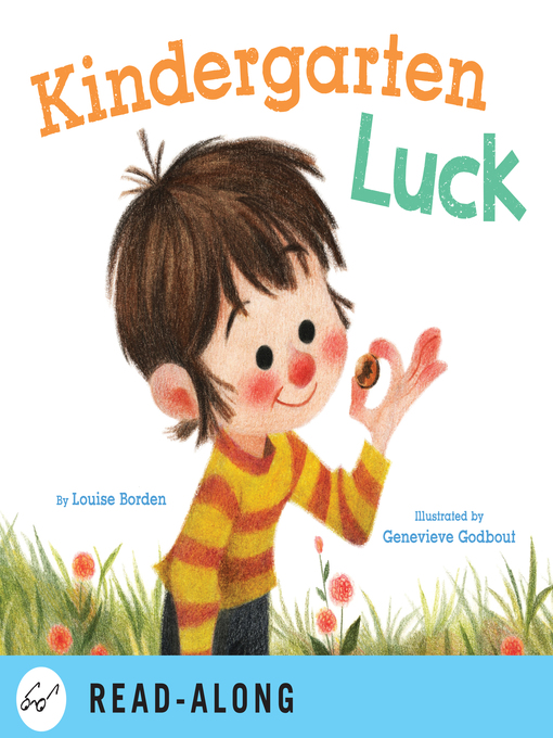 Title details for Kindergarten Luck by Louise Borden - Wait list